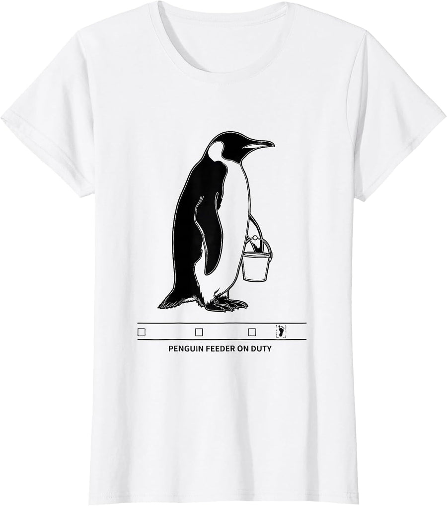 Women's Penguin Feeder On Duty Playful Zoo Animal Lover Novelty Gift T-Shirt - White