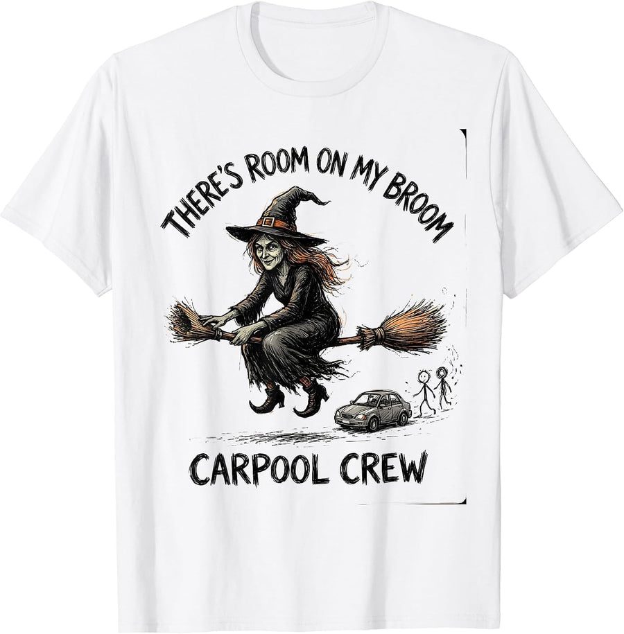 Men's There's Room On My Broom Carpool Crew Funny Halloween T-Shirt - White