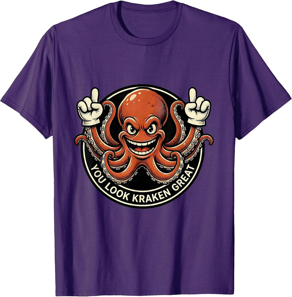Men's You Look Kraken Great Retro Cartoon Octopus Lover Humor T-Shirt - Purple