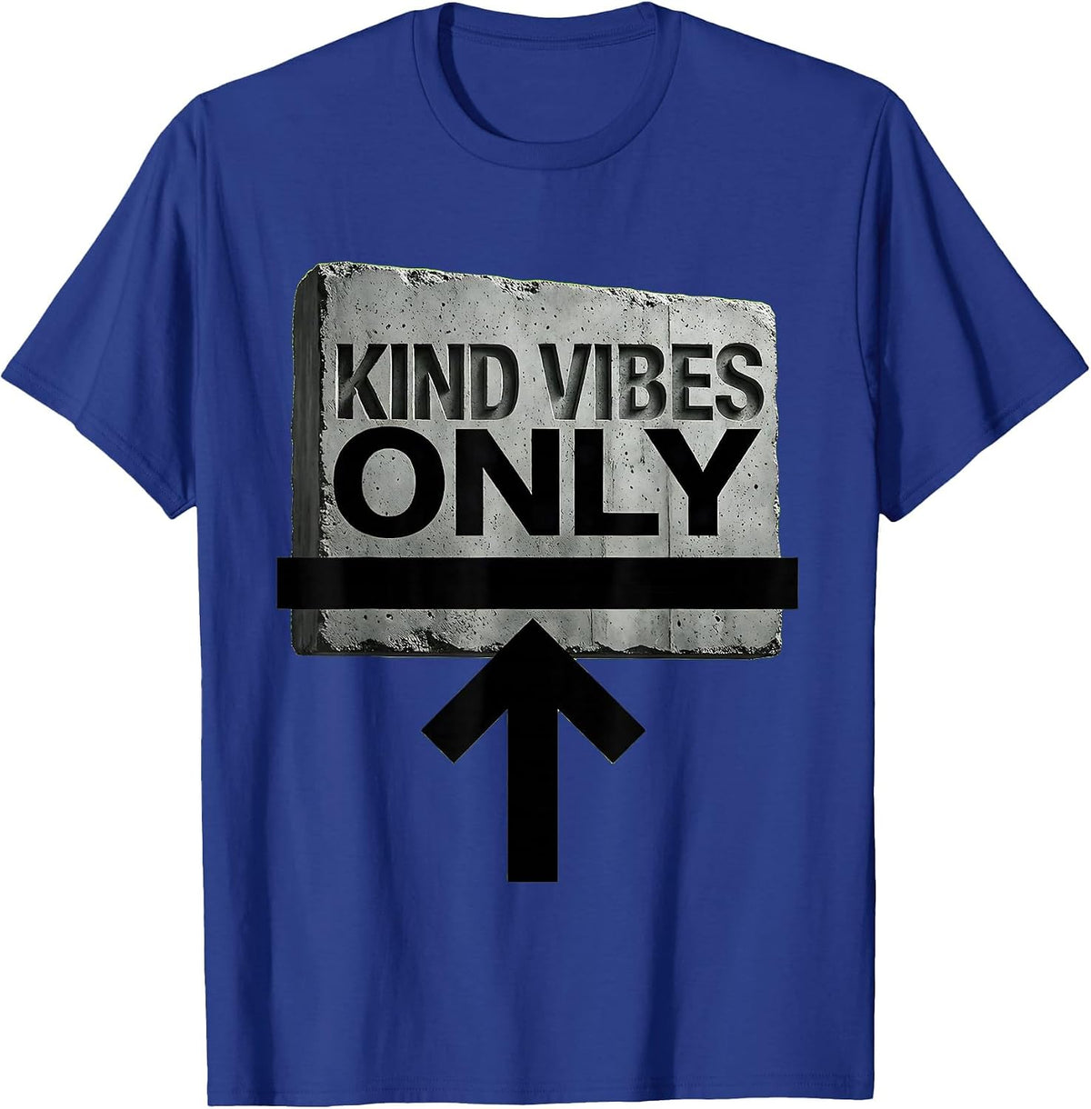 Kind Vibes Only Positive Energy Design T-Shirt - Royal Blue