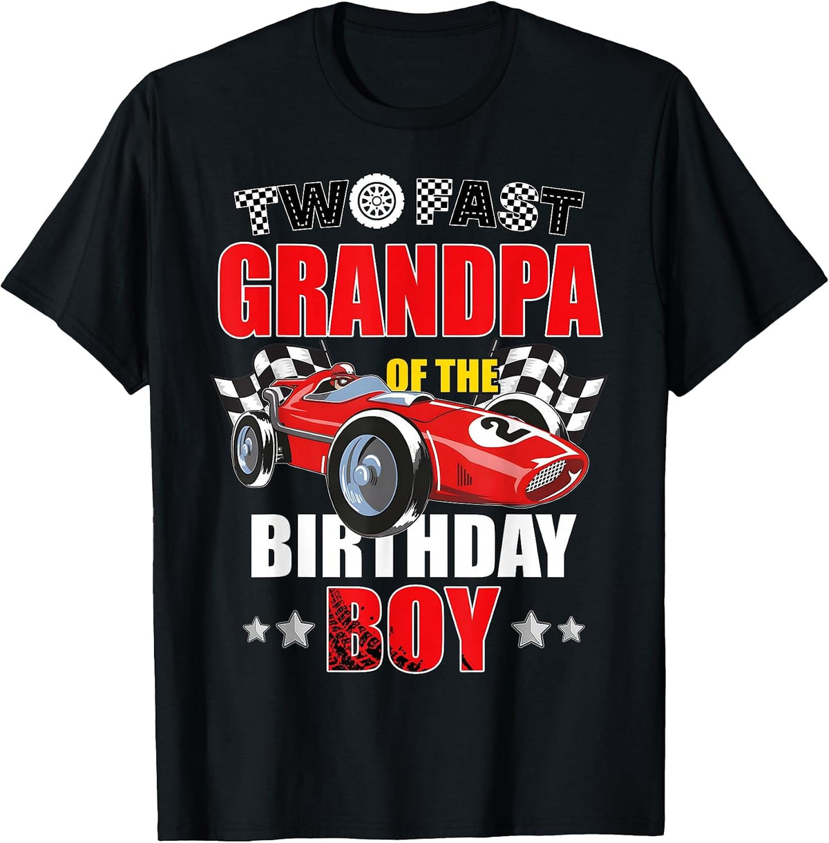 Grandpa of The Two Fast 2nd Birthday Boy Racing Car Family T-Shirt, Men, Black, Small - As Pictured