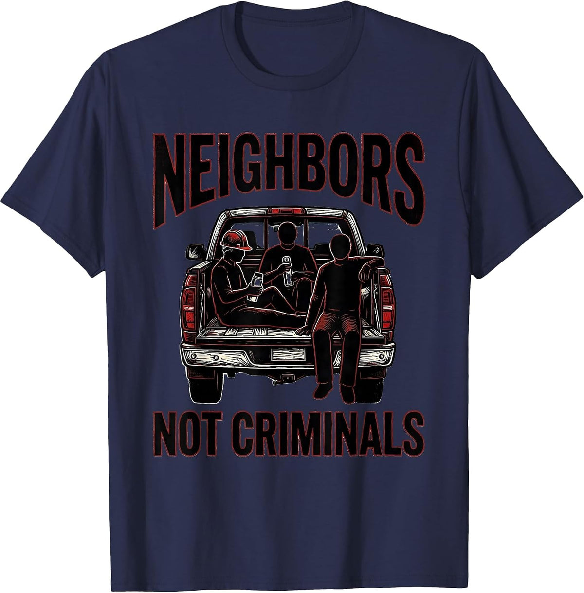 Neighbors Not Criminals Linocut Political Debate Activist T-Shirt - Navy Blue