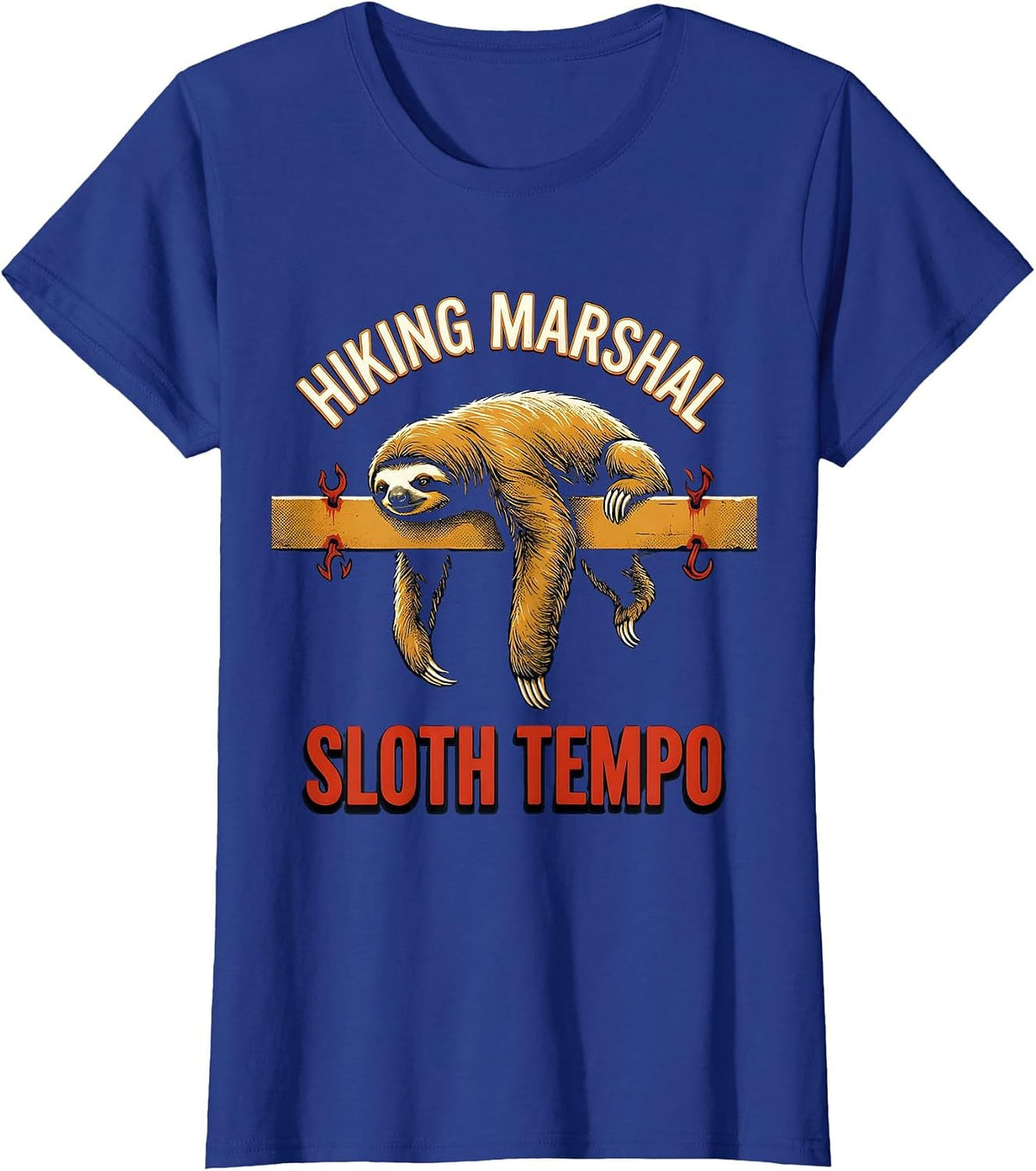 Women's Hiking Marshal Sloth Tempo Funny Sloth Lover Lazy Humor Gift T-Shirt - Royal Blue