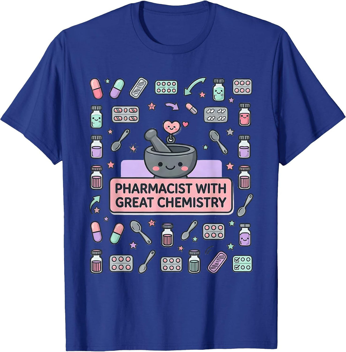 Pharmacist With Great Chemistry Funny Pharmacy Crew T-Shirt - Royal Blue