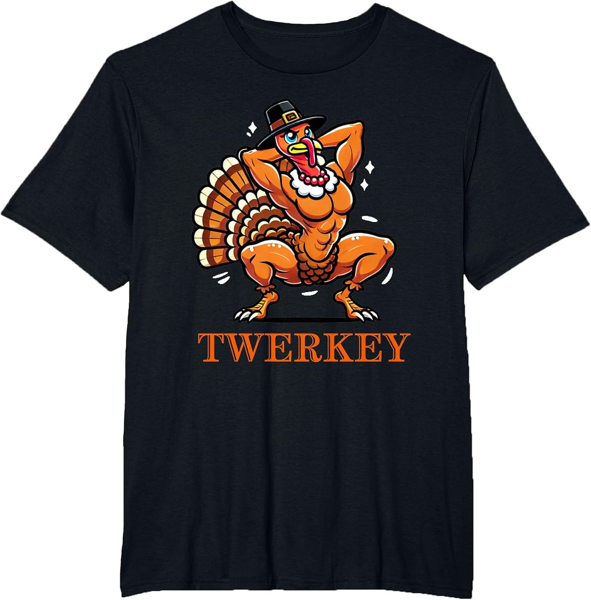 Twerkey Twerking Turkey Pilgrim Thanksgiving Twerk Turkey T-Shirt - Black