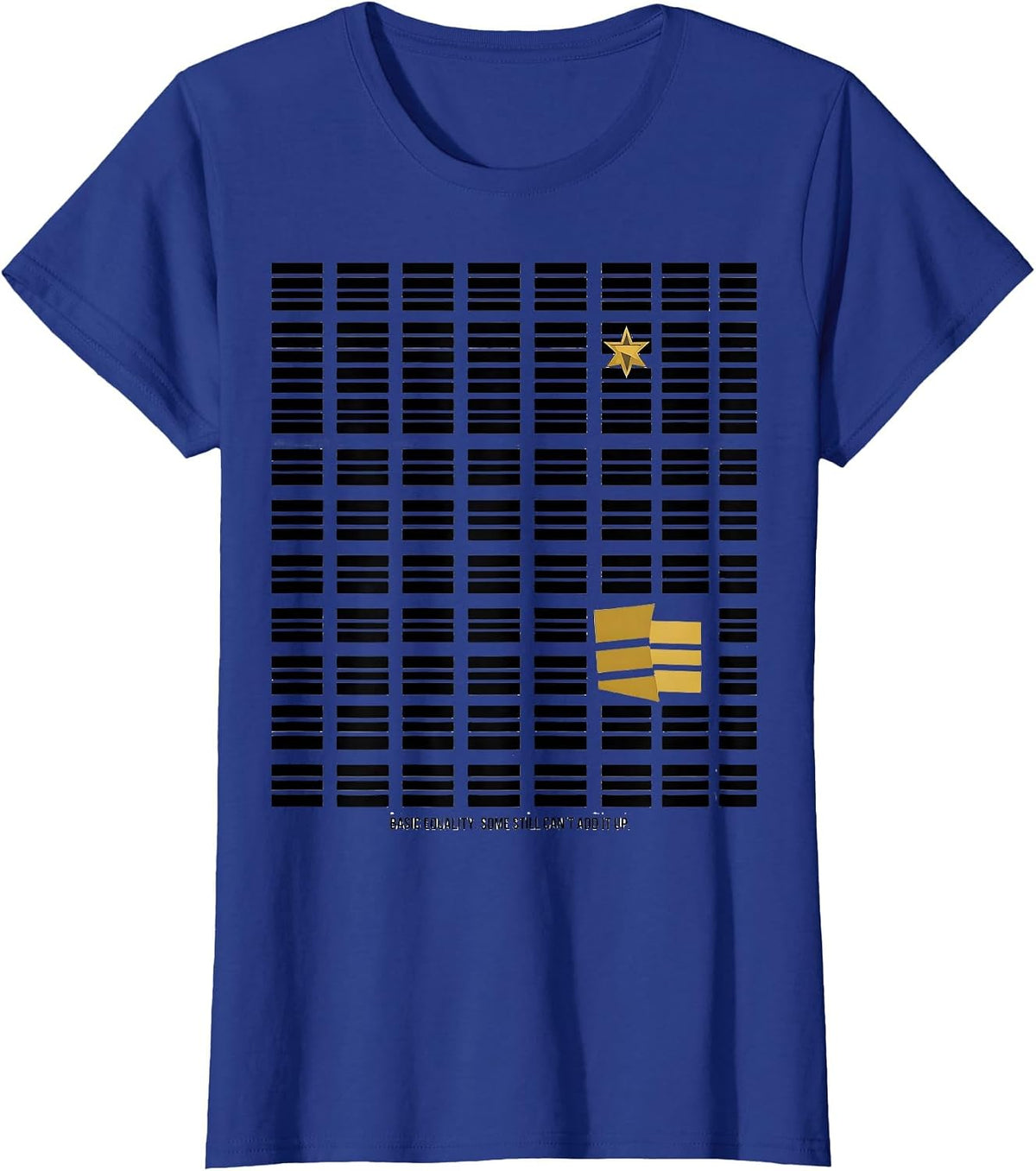 Women's Basic Equality Some Still Can't Add It Up Antiracism T-Shirt - Royal Blue