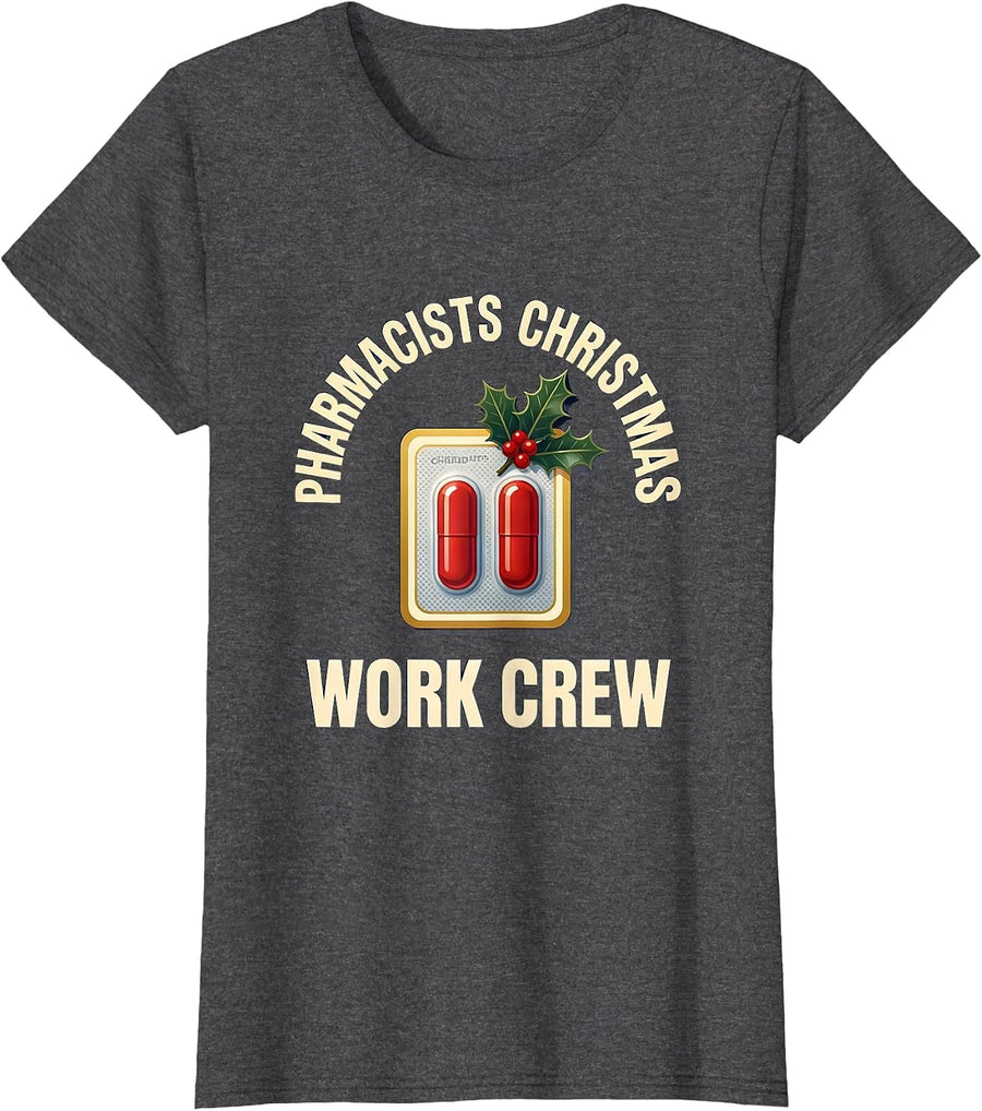Women's Pharmacists Christmas Work Crew Funny Pharmacy Squad Holiday T-Shirt - Dark Heather Grey