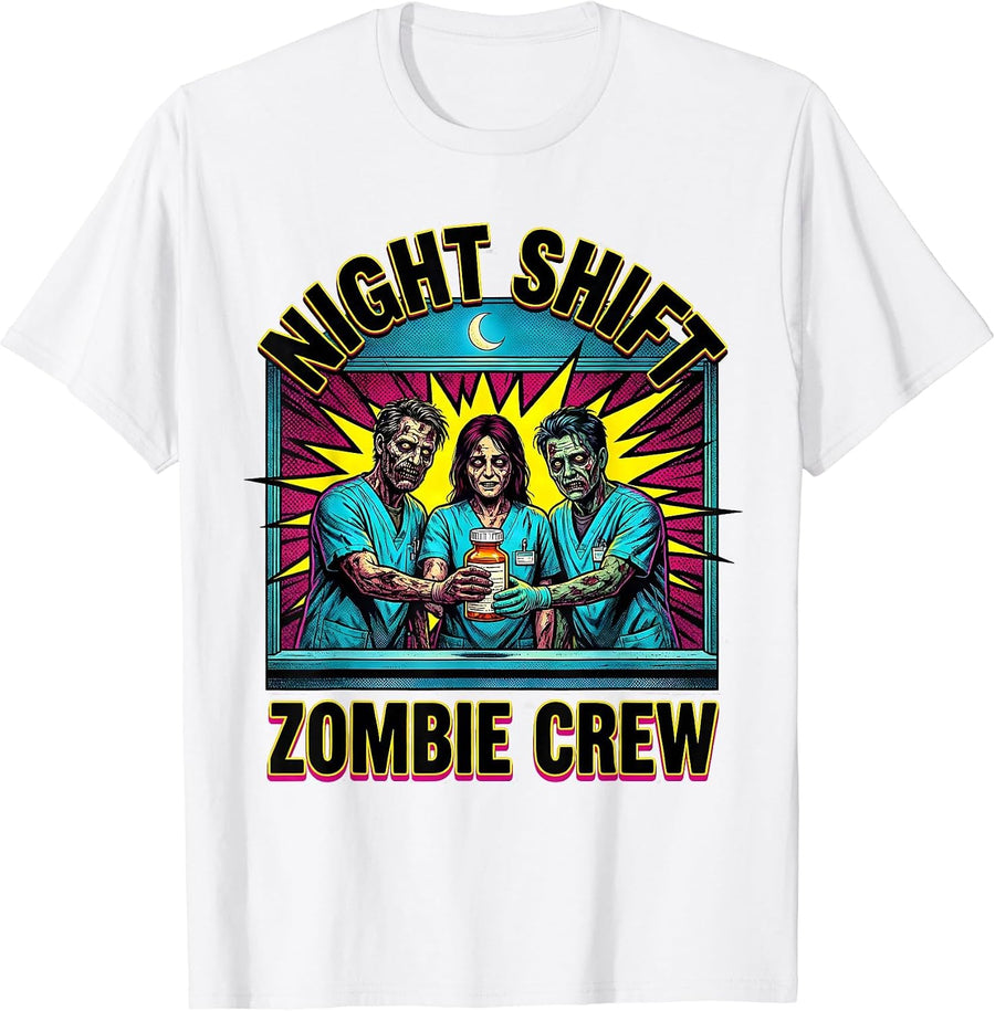 Men's Night Shift Zombie Crew Pop Art Pharmacy Tech Halloween T-Shirt - White