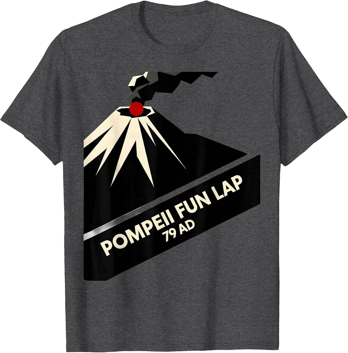 Men's Pompeii Fun Lap 79 AD Funny Volcano Geography Volcanologist T-Shirt - Dark Heather Grey