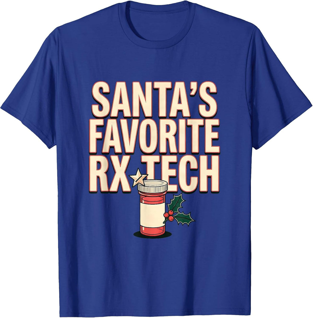 Men's Santa's Favorite Rx Tech Funny Pharmacy Tech Christmas Squad T-Shirt - Royal Blue