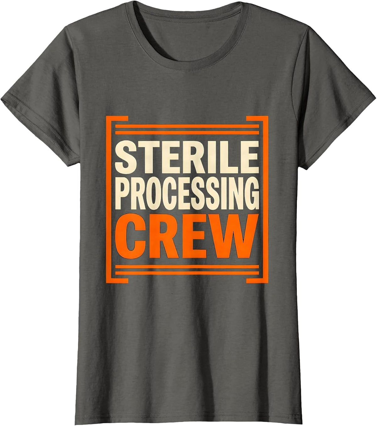 Women's Sterile Processing Crew Funny SPD Tech Medical Humor T-Shirt - Asphalt Grey