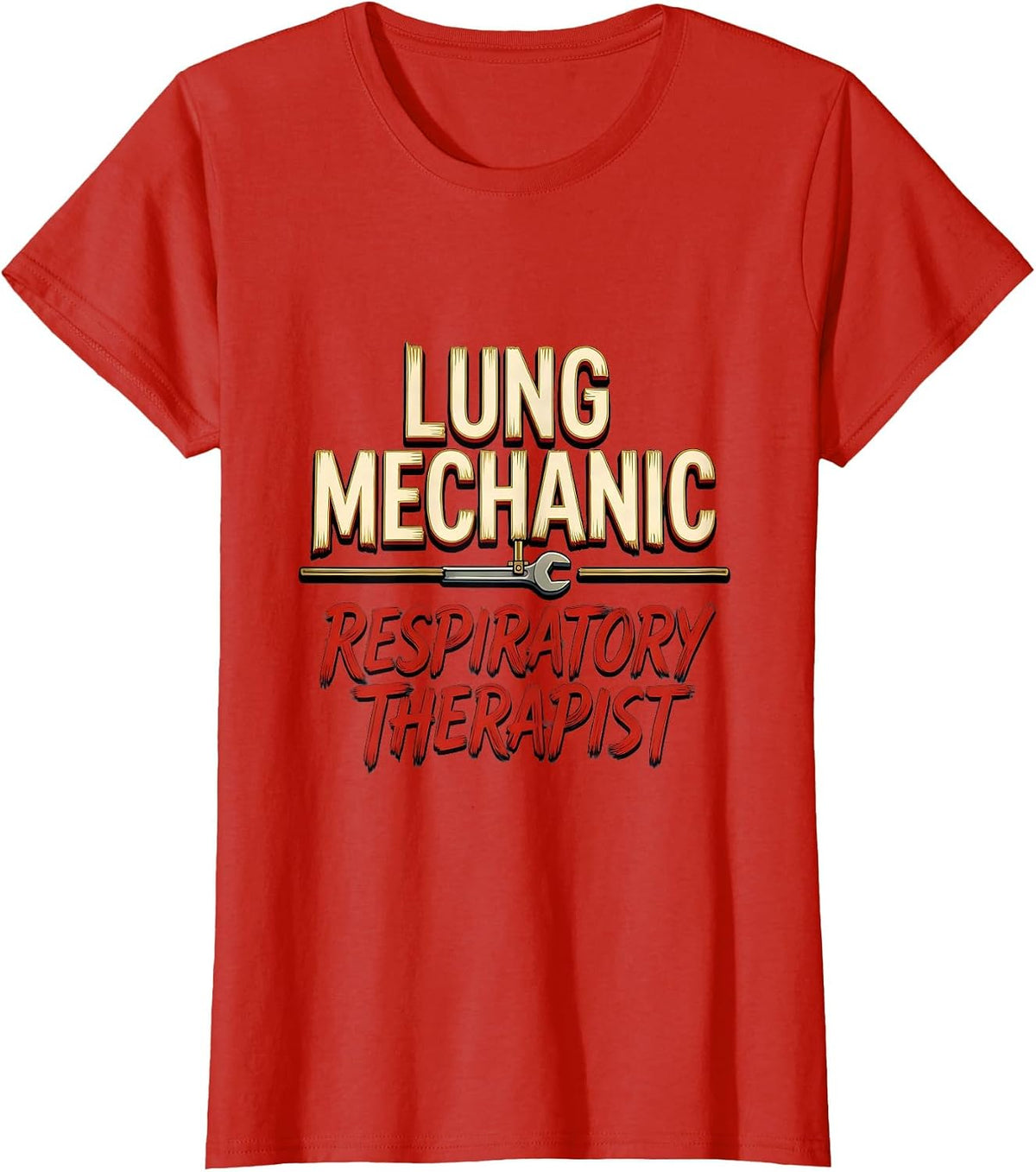 Lung Mechanic Respiratory Therapist Occupational Pride Humor T-Shirt - Red
