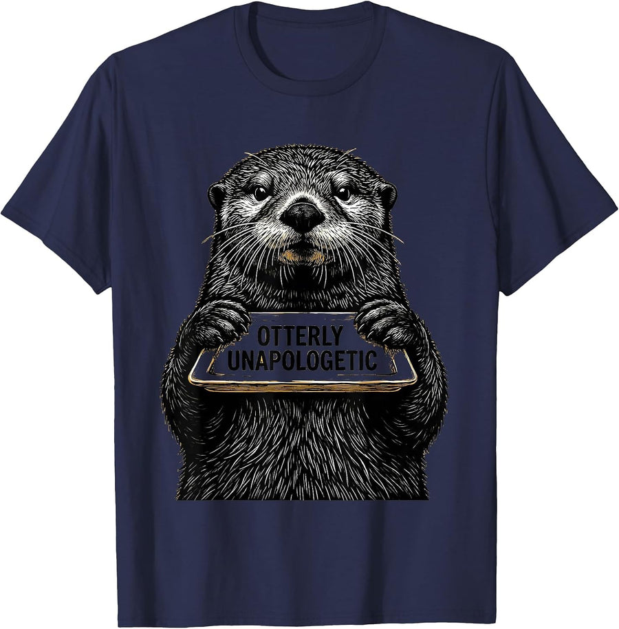 Otterly Unapologetic Funny Otter Lover Humor Novelty Gift T-Shirt - Navy Blue