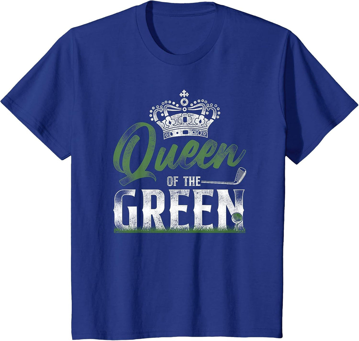 Golf Queen Vintage Crown Queen of The Green T-Shirt - Royal Blue