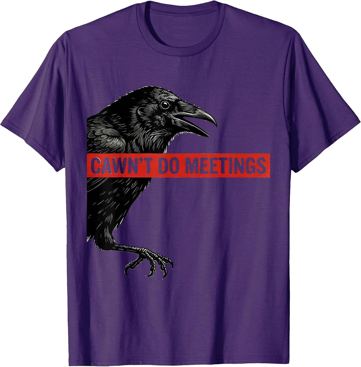 Men's Cawn't Do Meetings Funny Crow Dark Humor Gothic Halloween T-Shirt - Purple