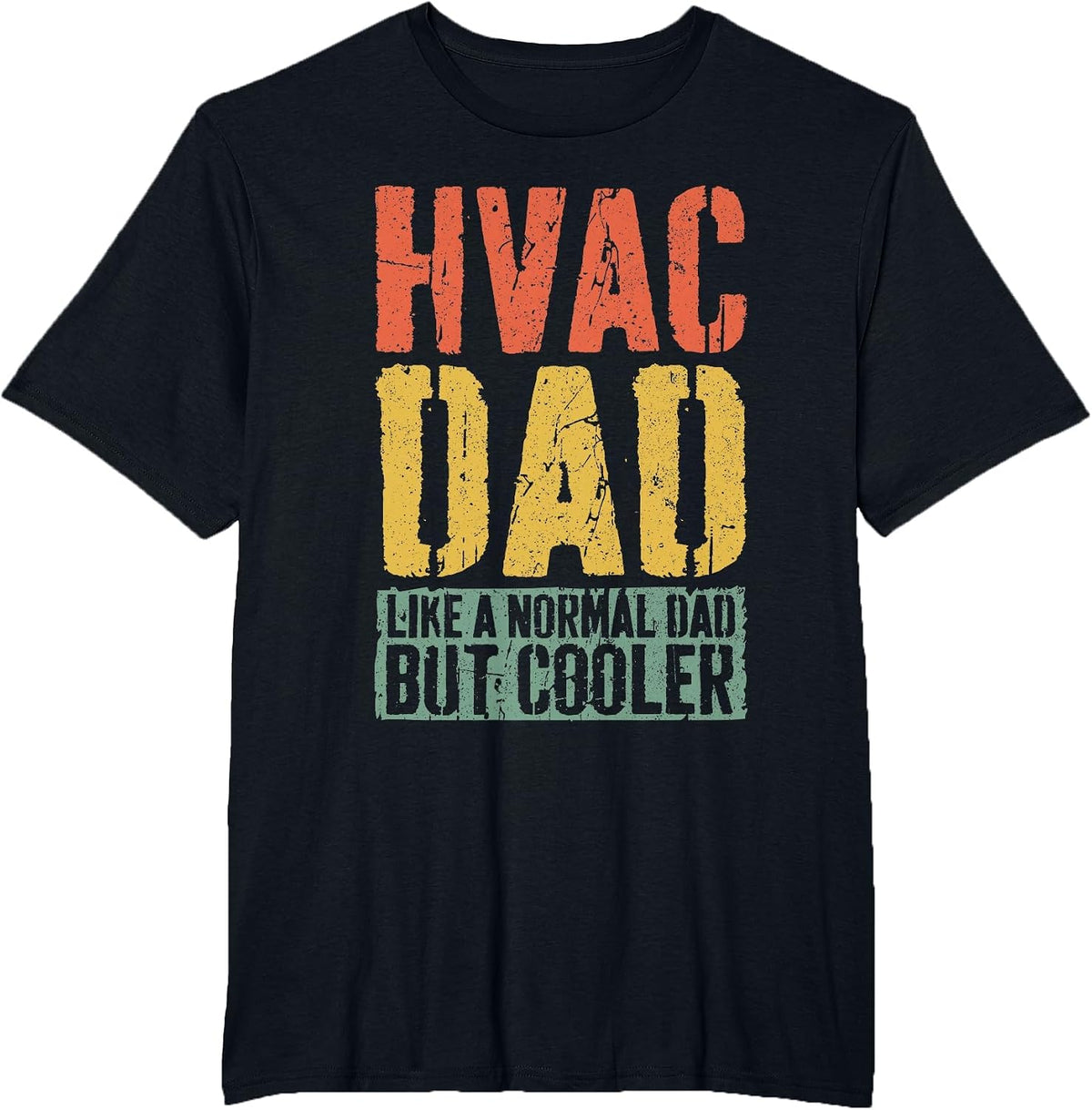 HVAC Dad Shirt Men HVAC Technician Dad Fathers Day T-Shirt - Black