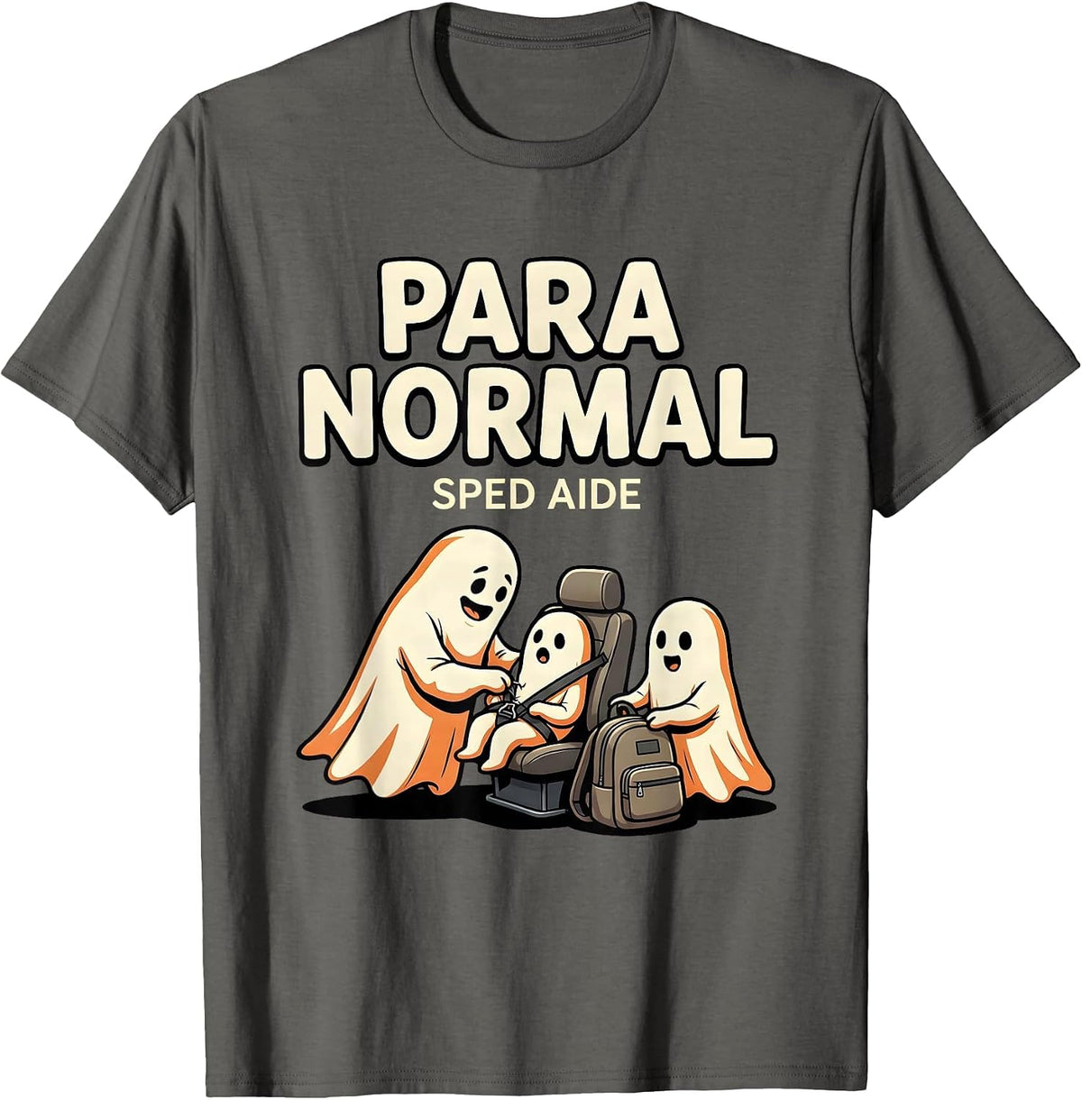 Para Normal SPED Aide Funny Ghost Paraprofessional Halloween T-Shirt - Asphalt Grey