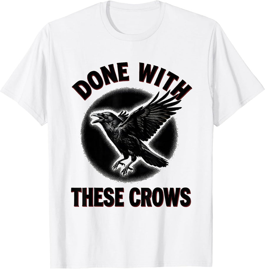 Men's Done With These Crows Fawk Off Crow Design T-Shirt - White