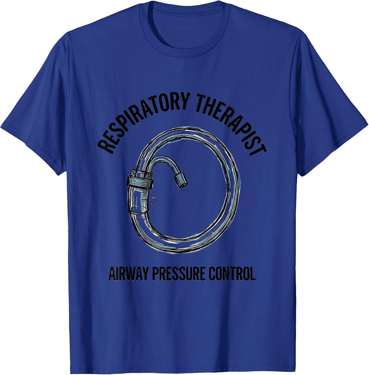 Respiratory Therapist Airway Pressure Control T-Shirt - Royal Blue