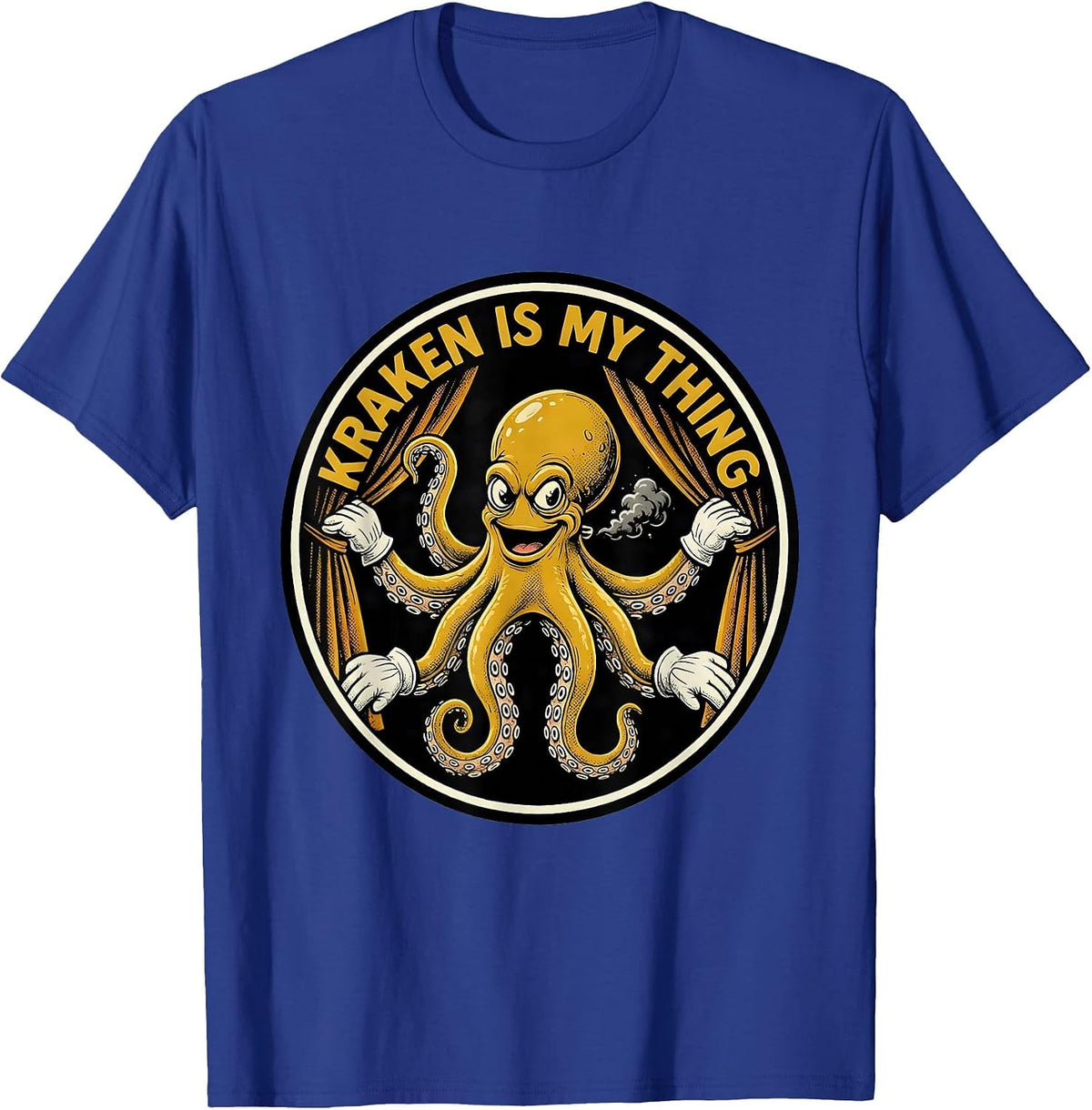 Men's Kraken Is My Thing Retro Cartoon Octopus Lover Humor T-Shirt - Royal Blue