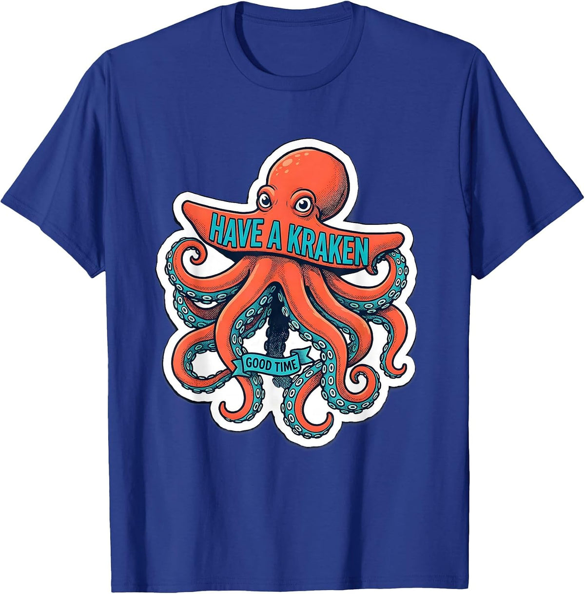 Men's Have a Kraken Good Time Whimsical Octopus Lover Sticker T-Shirt - Royal Blue