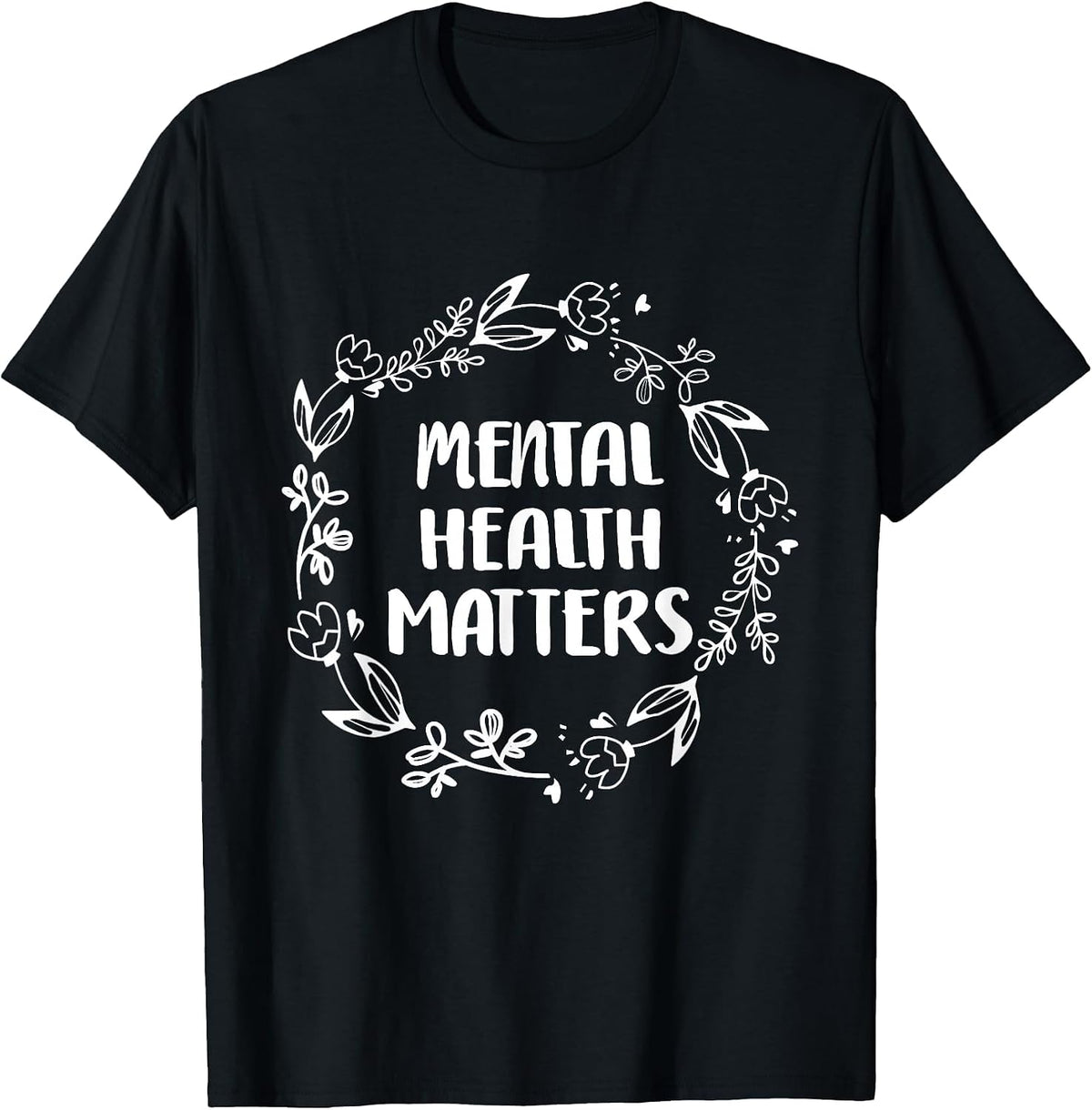 Mental Health Matters Awareness Suicide Prevention T-Shirt - Black