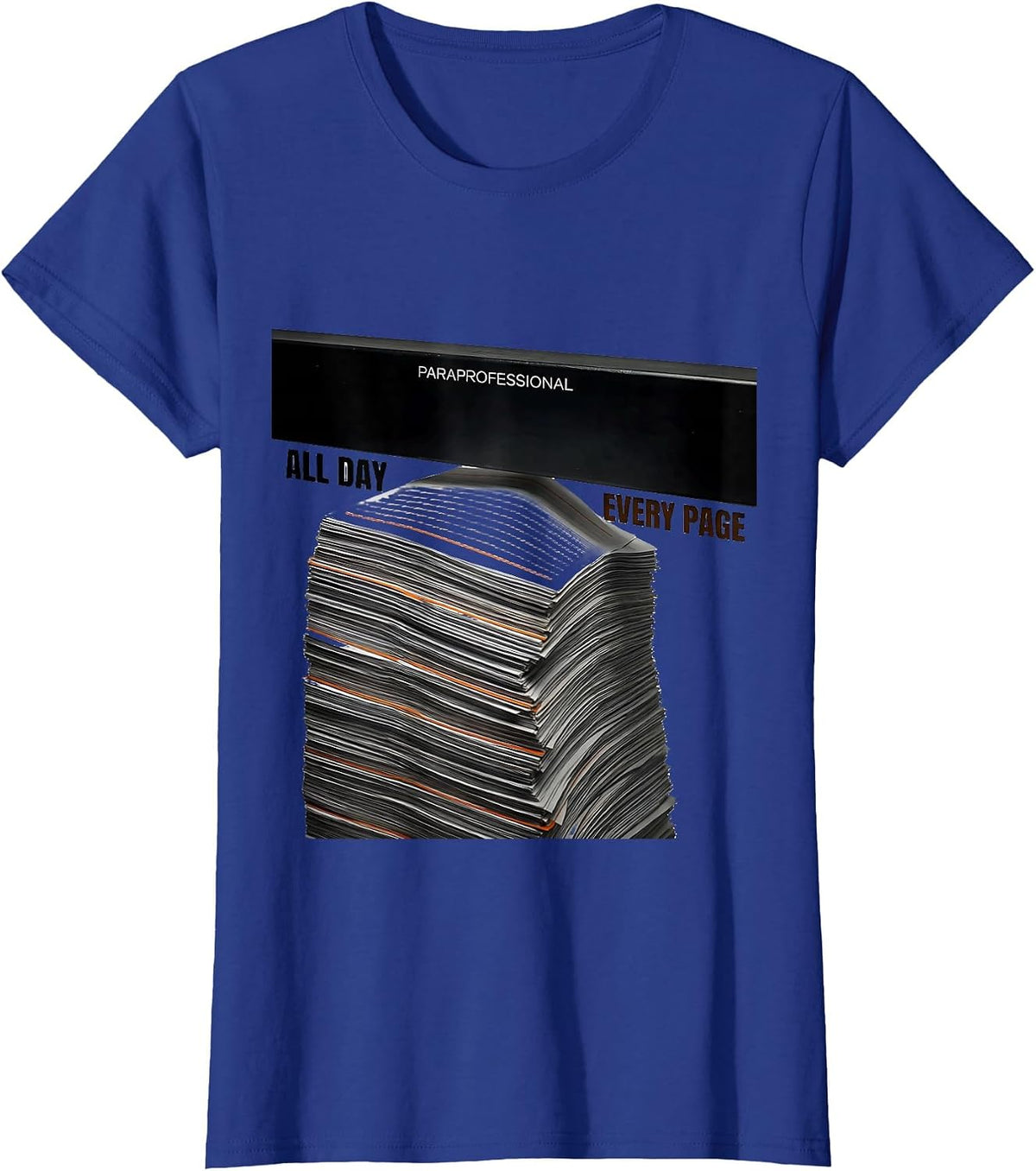 Women's Paraprofessional Signature Required All Day T-Shirt - Royal Blue