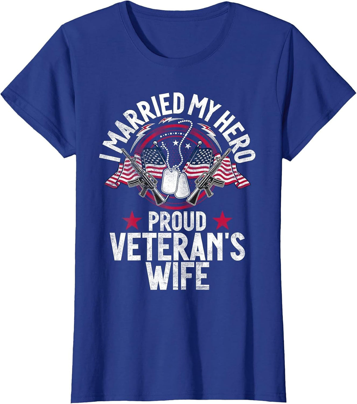 Veteran I Married My Hero Proud Veteran's Wife Memorial Day T-Shirt - Royal Blue