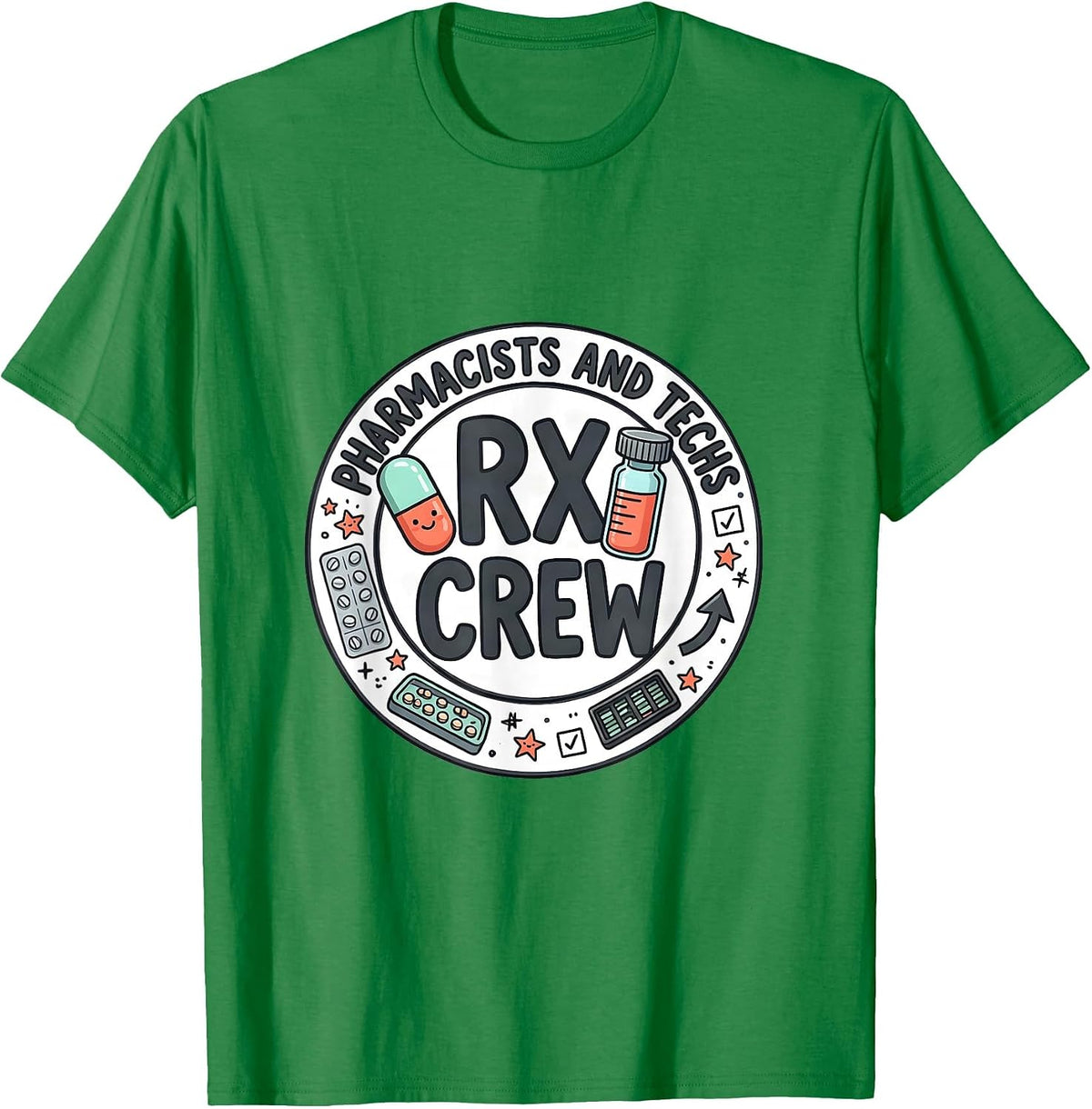 Men's Pharmacists And Techs, Rx Crew Funny Pharmacy Crew Gift T-Shirt - Kelly Green