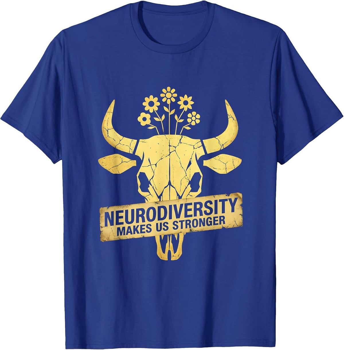 Neurodiversity Makes Us Stronger Autism Design T-Shirt - Royal Blue