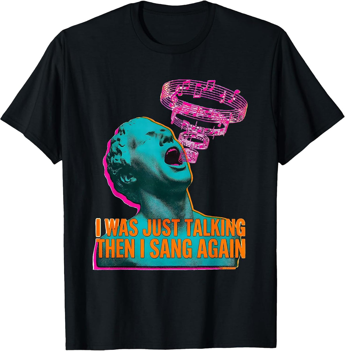 Men's I Was Just Talking — Then I Sang Again Funny Musical Theatre T-Shirt - Black