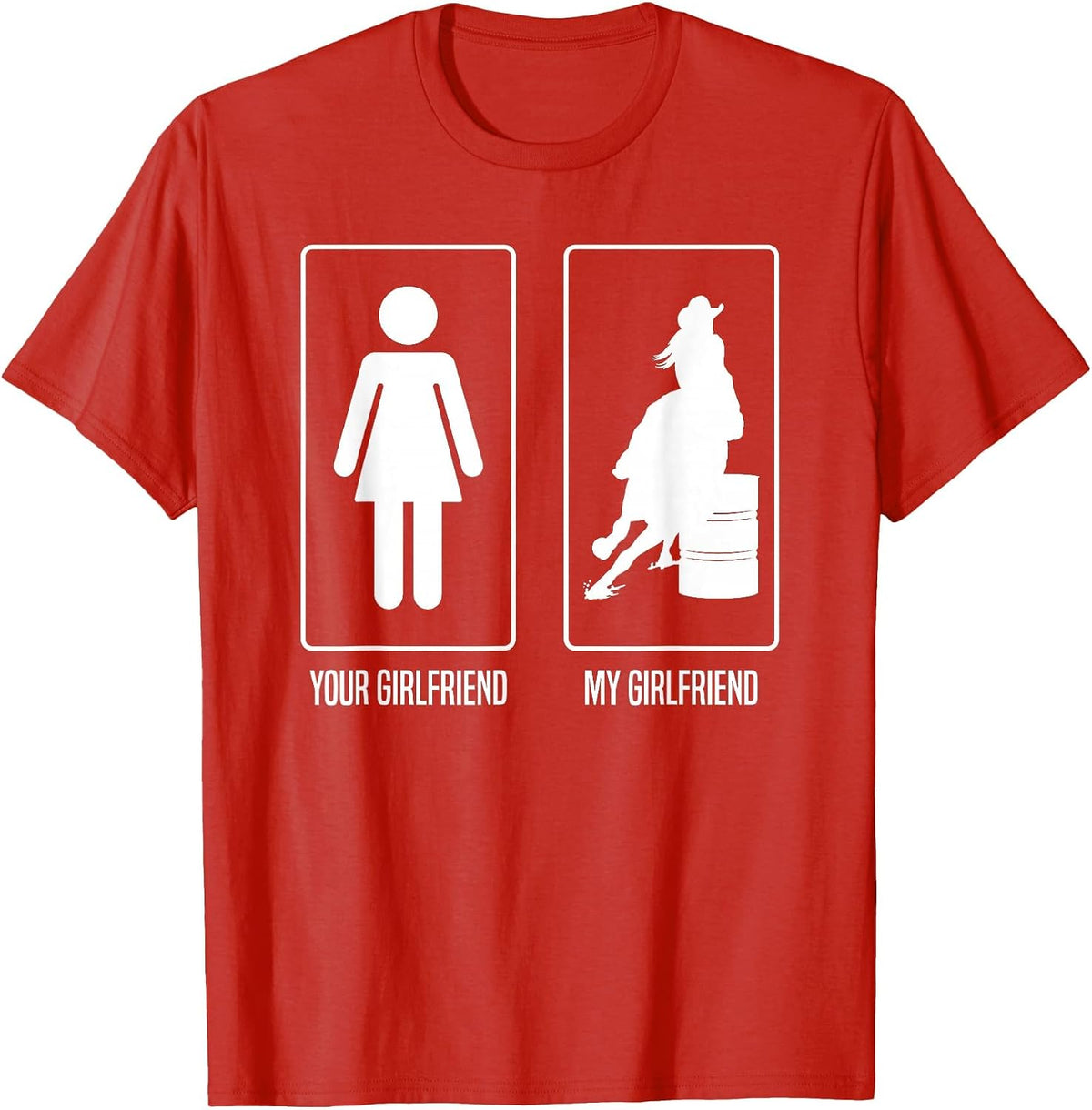 Your Girlfriend My Girlfriend Rodeo Barrel Racing T-Shirt - Red