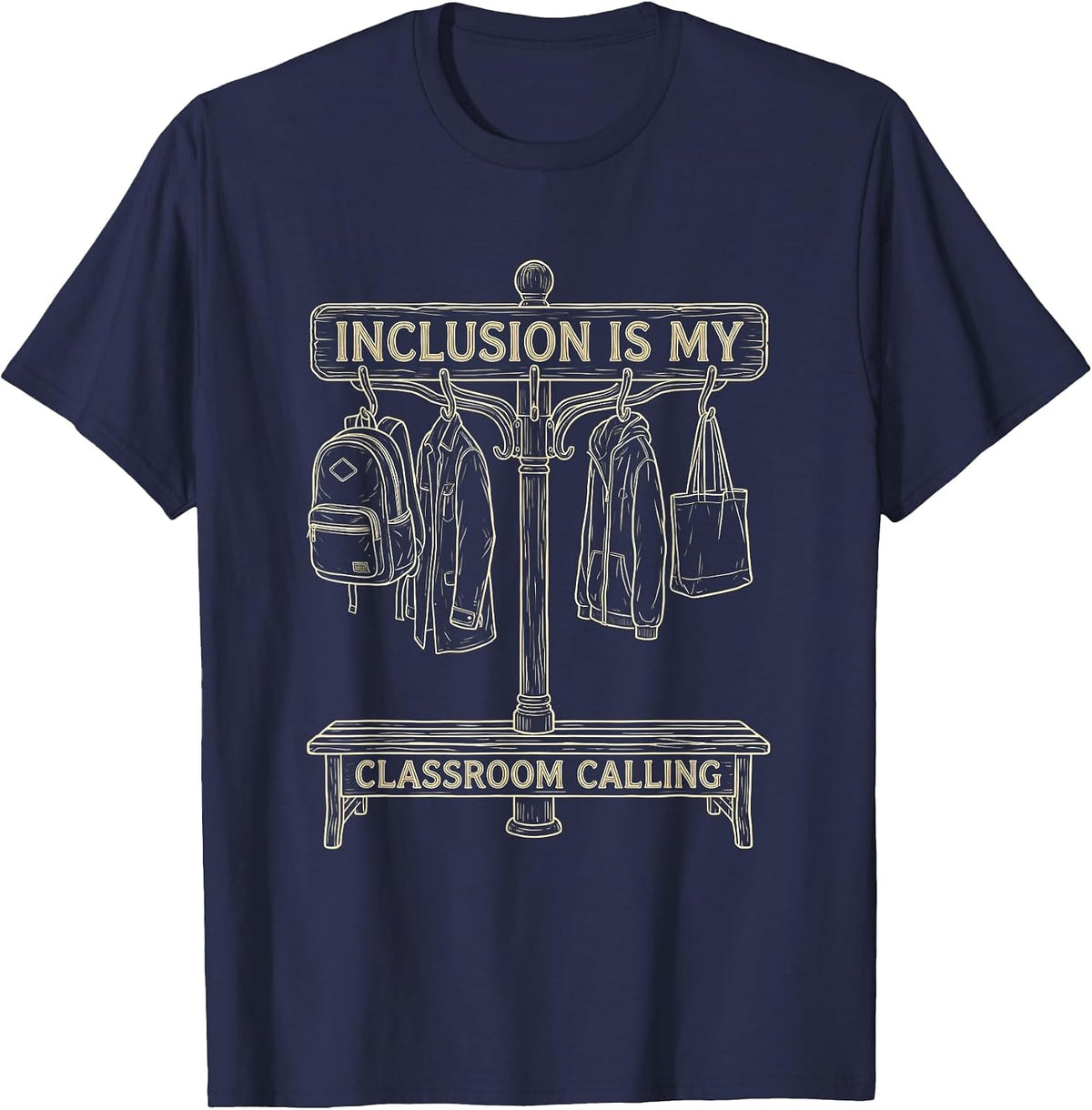 Men's Inclusion Is My Classroom Calling Special Education Teacher T-Shirt - Navy Blue