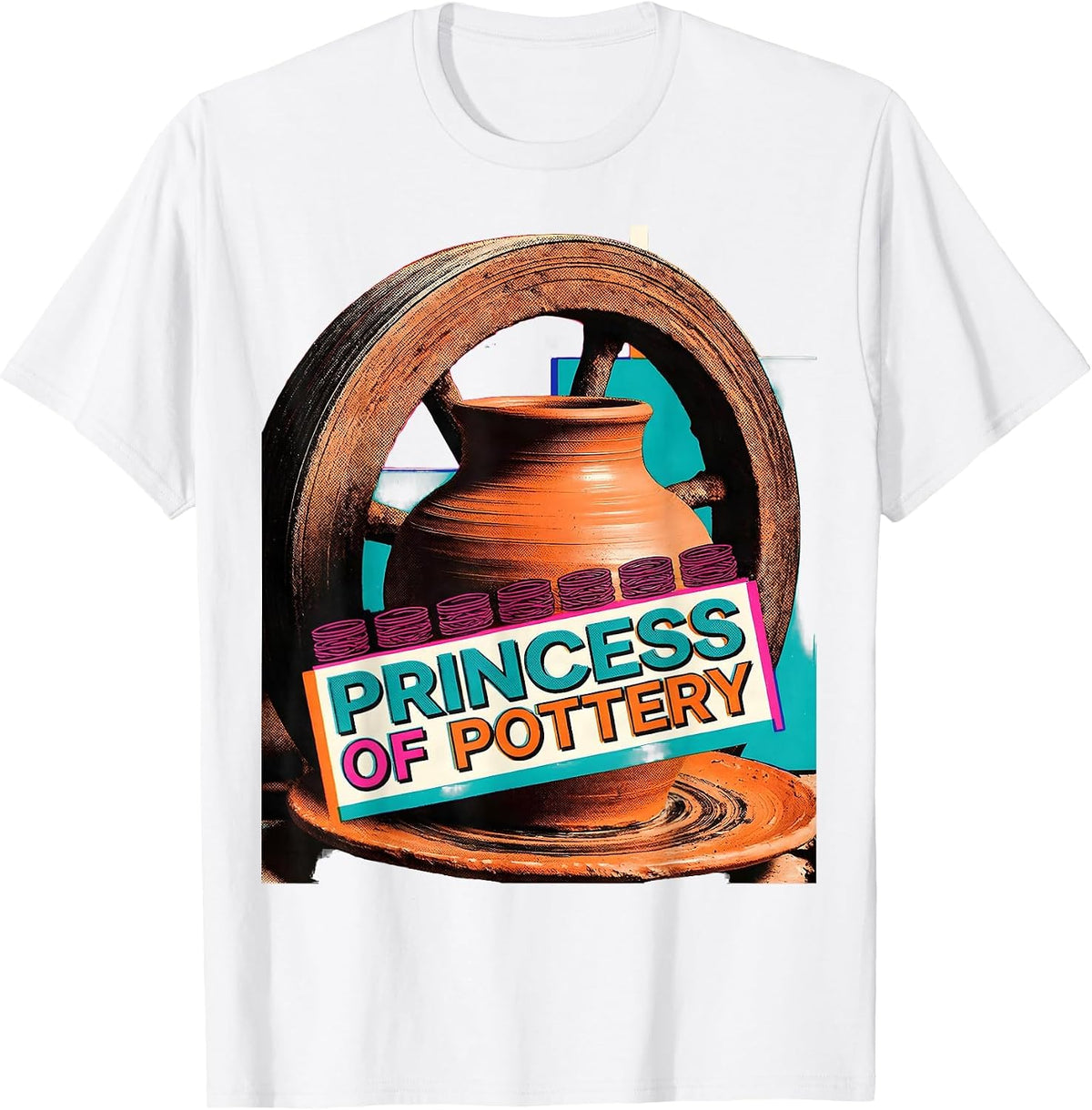 Men's Princess of Pottery Funny Ceramic Art Humor T-Shirt - White
