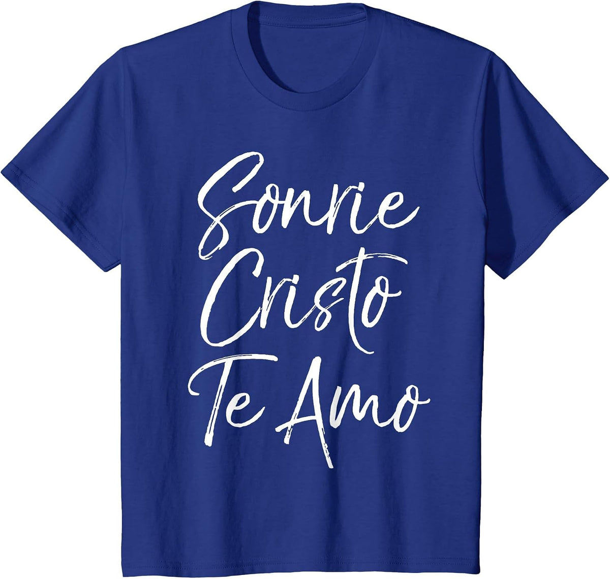 Español Christian Quote Spanish Mission Sonrie Cristo Te Amo T-Shirt - Royal Blue