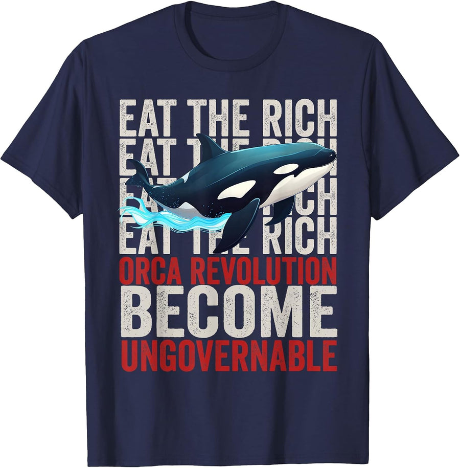 Orca Revolution -Funny Orca Eat the Rich Become Ungovernable T-Shirt - Navy Blue