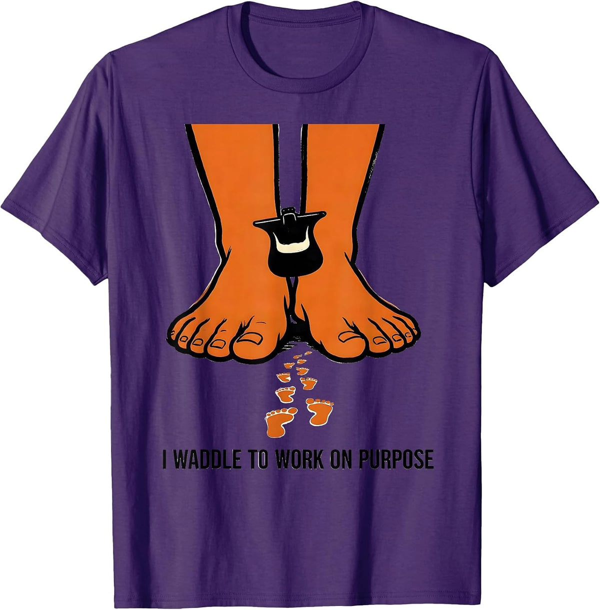 I Waddle To Work On Purpose Funny Penguin Lover Novelty T-Shirt - Purple