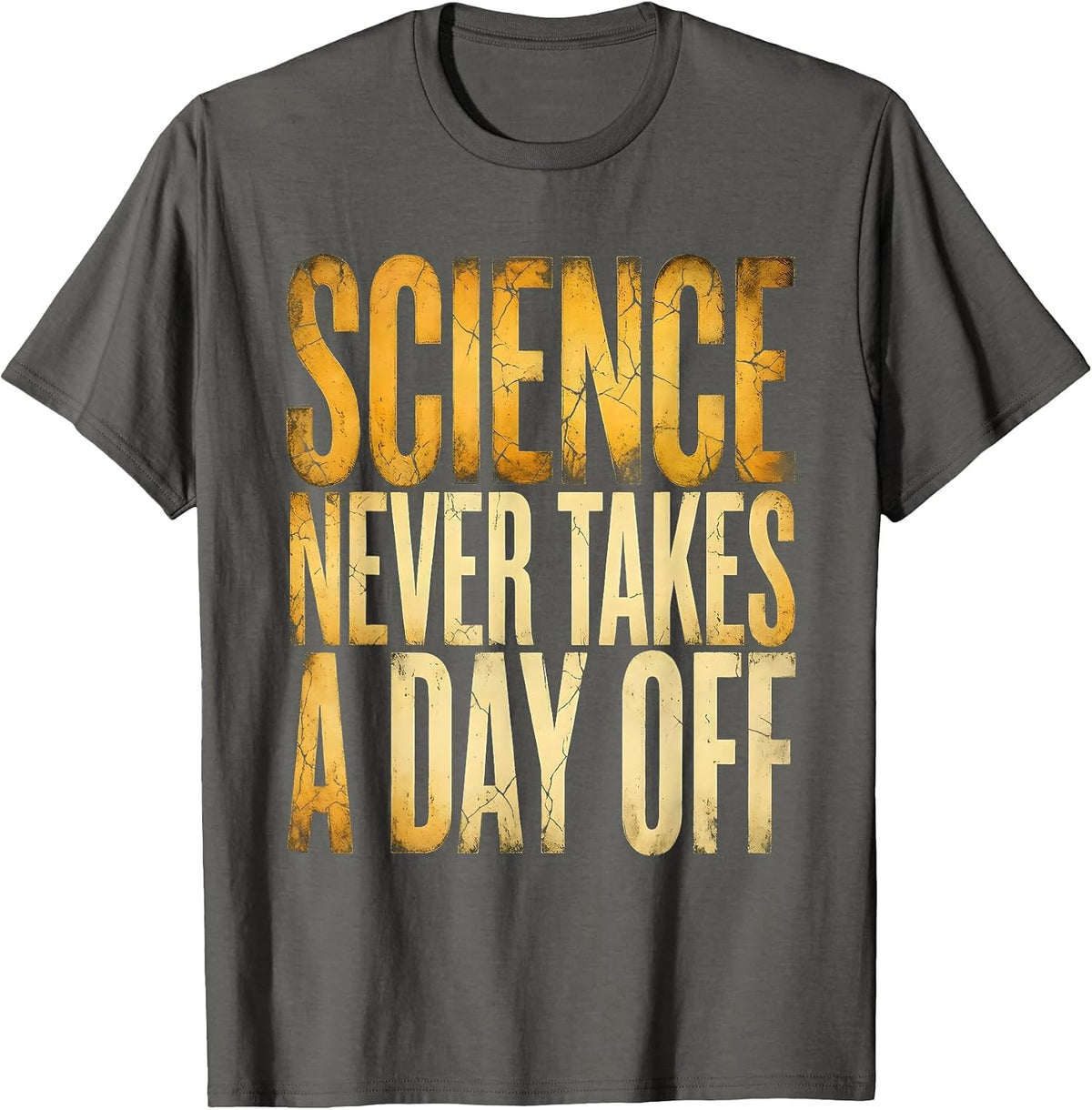 Men's Science Never Takes a Day Off Teacher Design T-Shirt - Asphalt Grey
