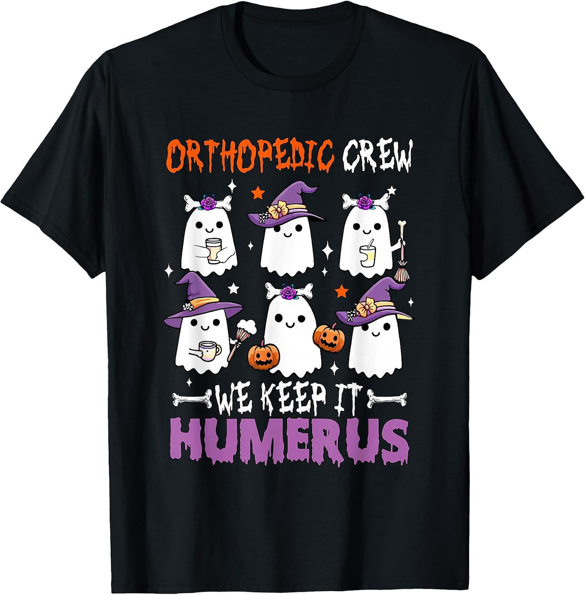 Orthopedic Crew Keep Humerus Halloween Physical Therapy T-Shirt - Black