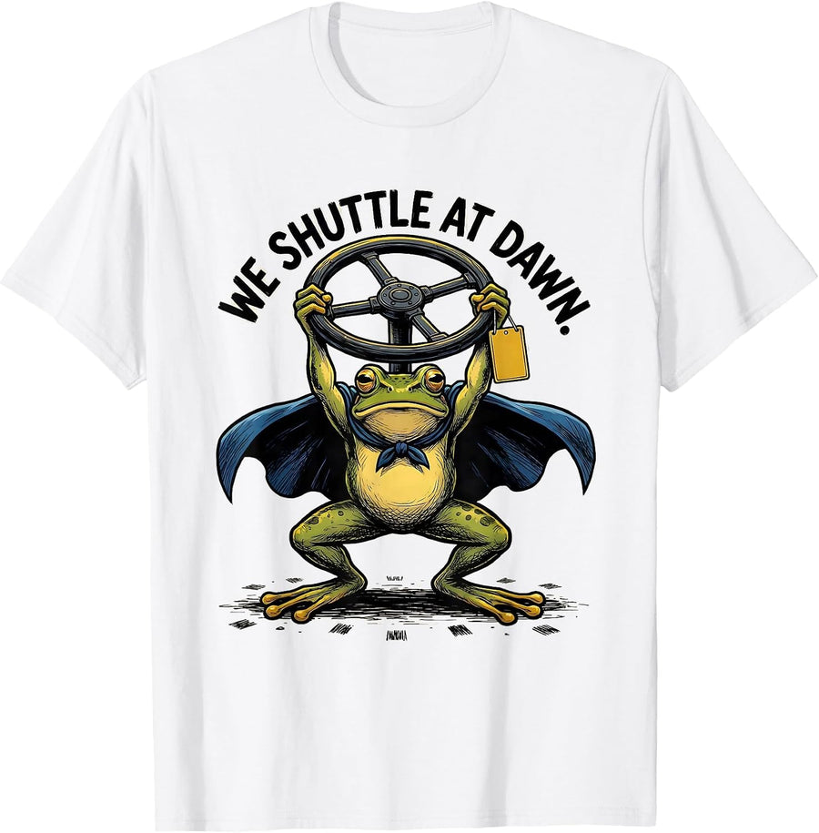 Men's We Shuttle At Dawn Funny Frog Bus Driver Back to School T-Shirt - White