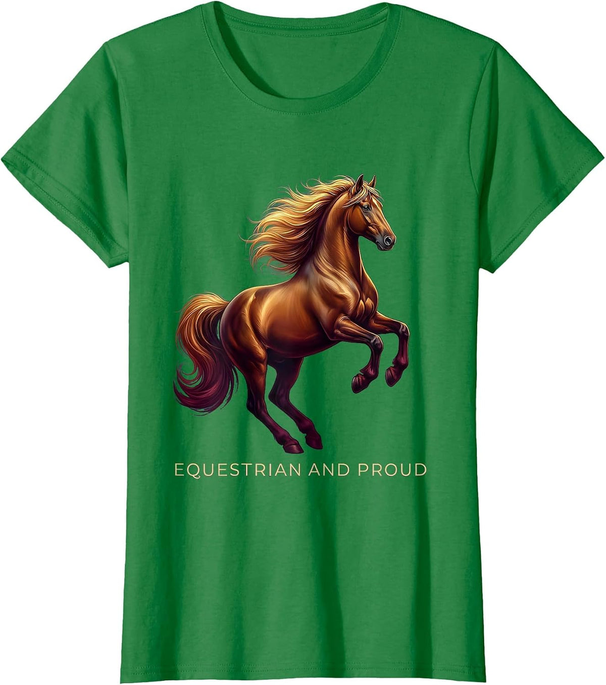 Women's Equestrian and Proud Horse Lover Design T-Shirt - Kelly Green