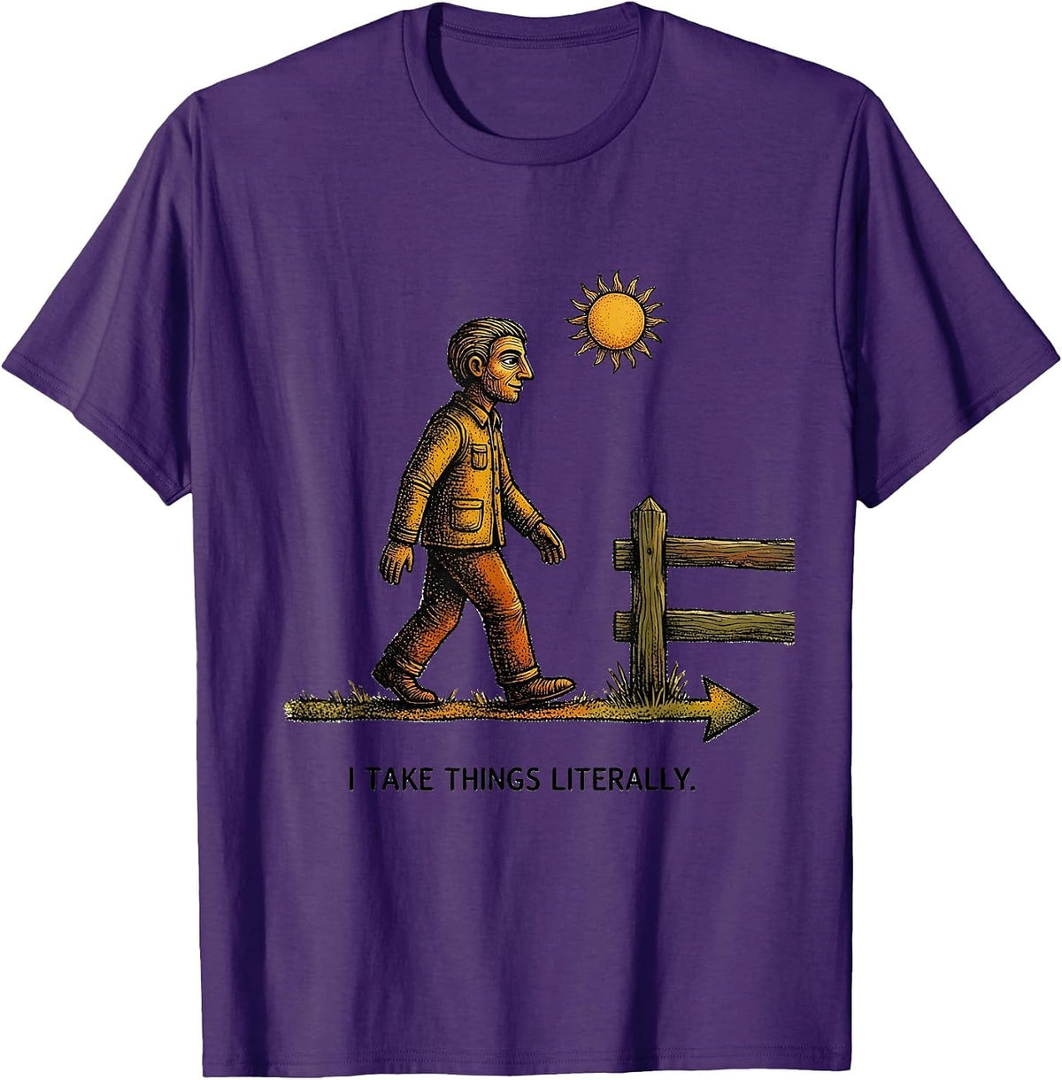 I Take Things Literally Funny Neurodiversity Meme Autistic T-Shirt - Purple