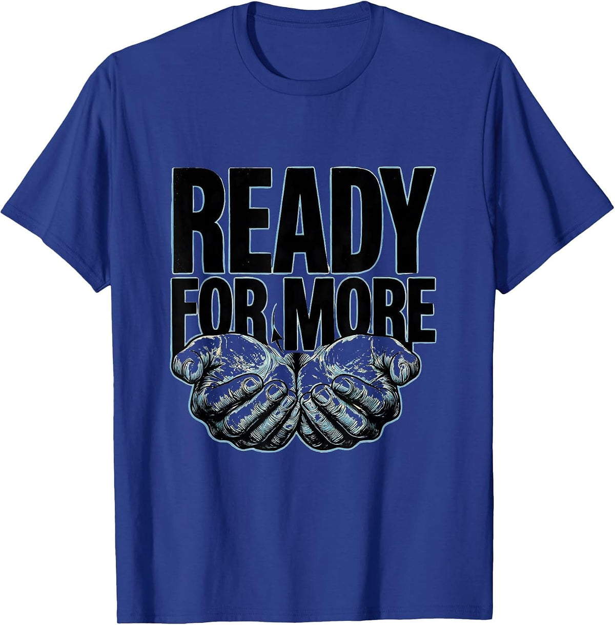 Ready For More Funny ASL Sign Language Teacher Classroom T-Shirt - Royal Blue