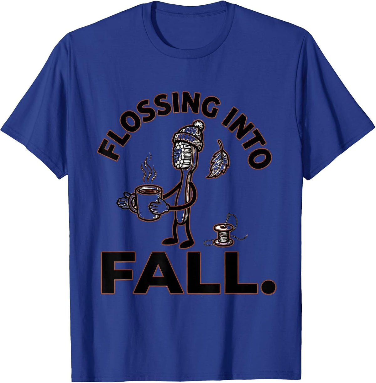 Flossing Into Fall Funny Dental Hygienist Humor T-Shirt - Royal Blue