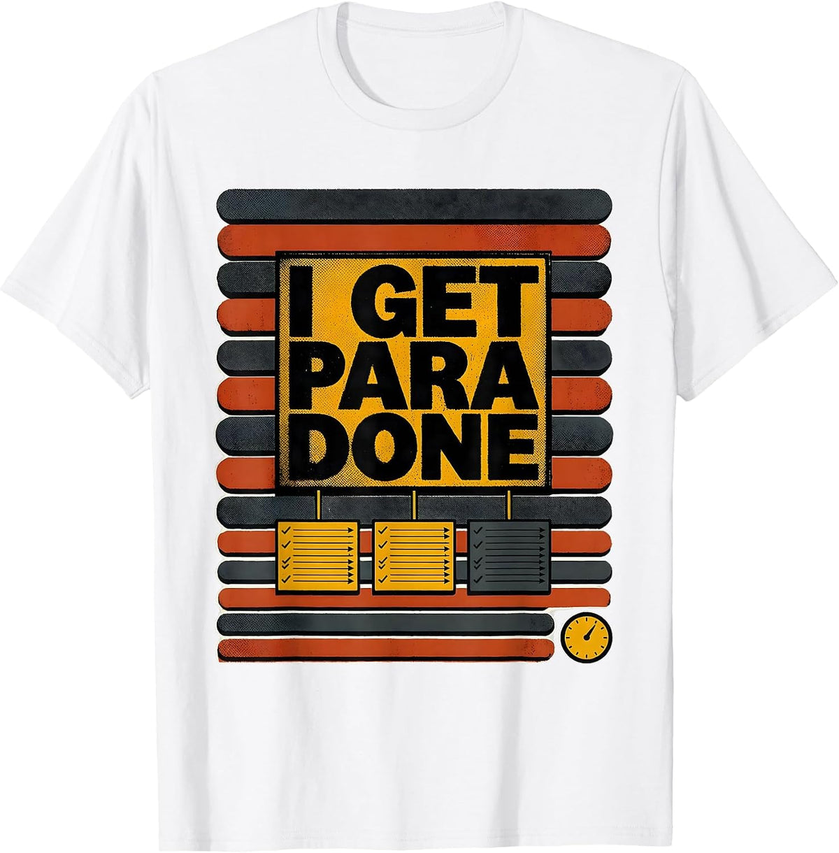 Men's I Get Para Done Funny Paraprofessional Teacher Appreciation T-Shirt - White