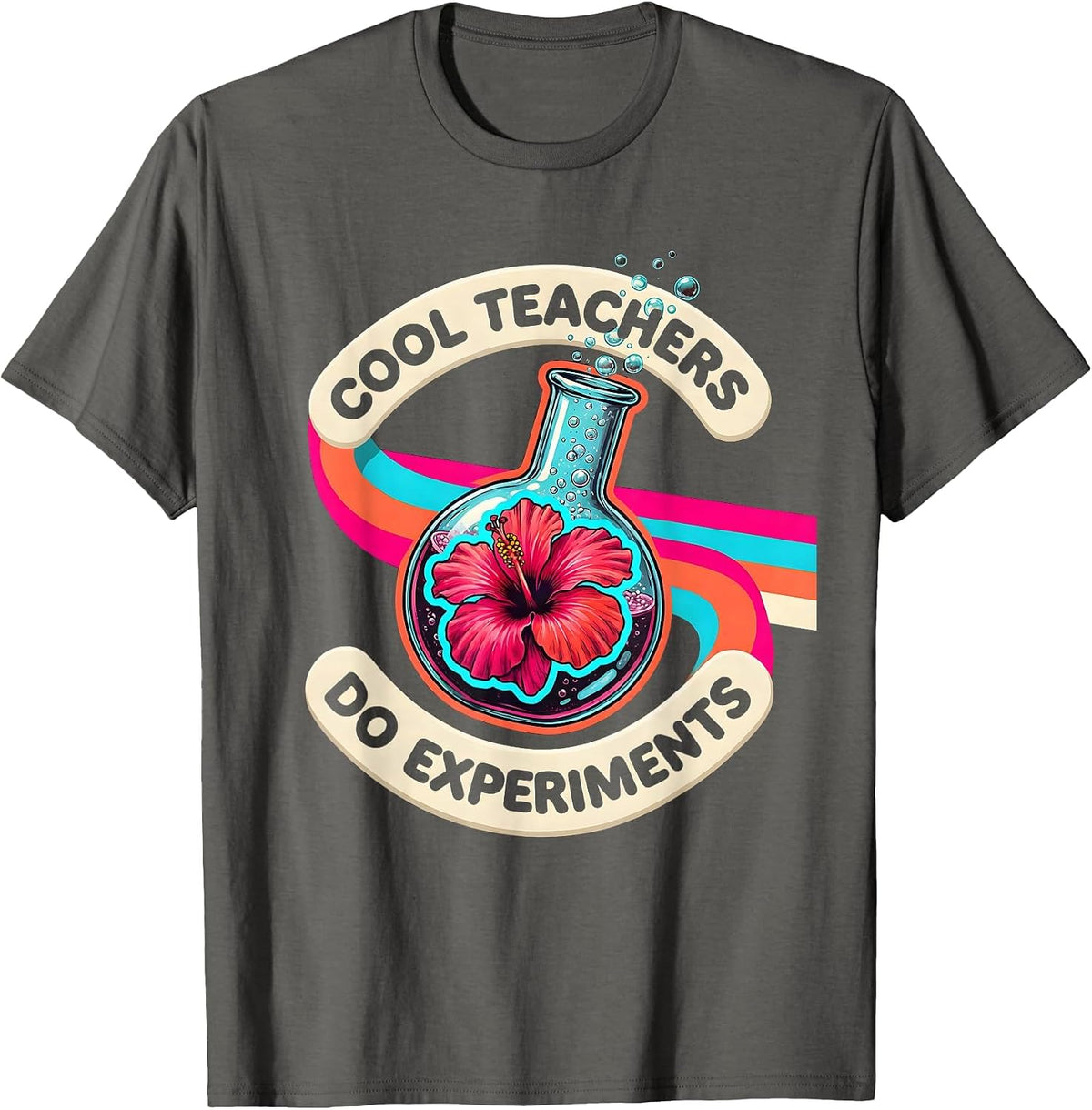 Cool Teachers Do Experiments Science Design T-Shirt - Asphalt Grey
