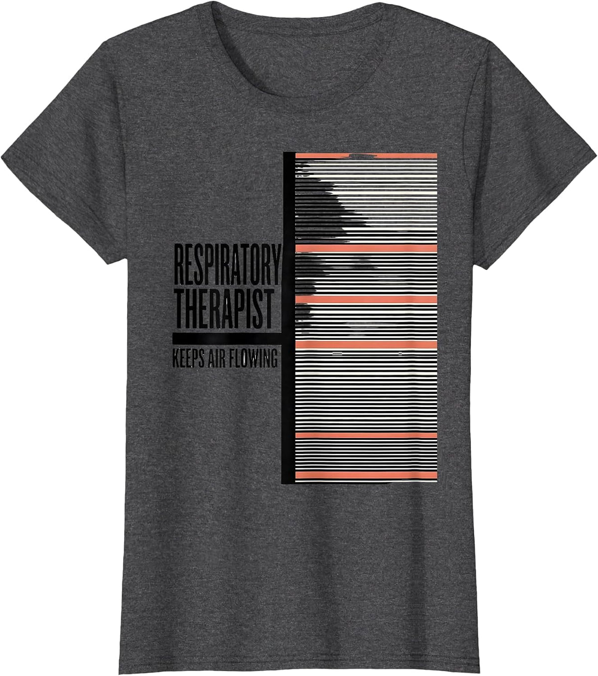 Women's Respiratory Therapist Keeps Air Flowing RT T-Shirt - Dark Heather Grey