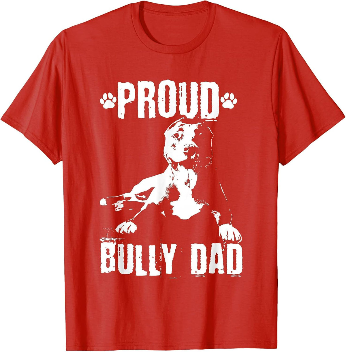 Bully Dad | American Bully Pitbull Dog Owner T-Shirt - Red