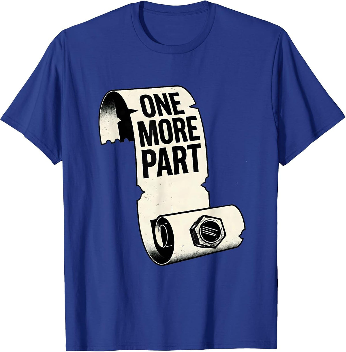 Men's One More Part Funny Car Guy Enthusiast Car Lover T-Shirt - Royal Blue