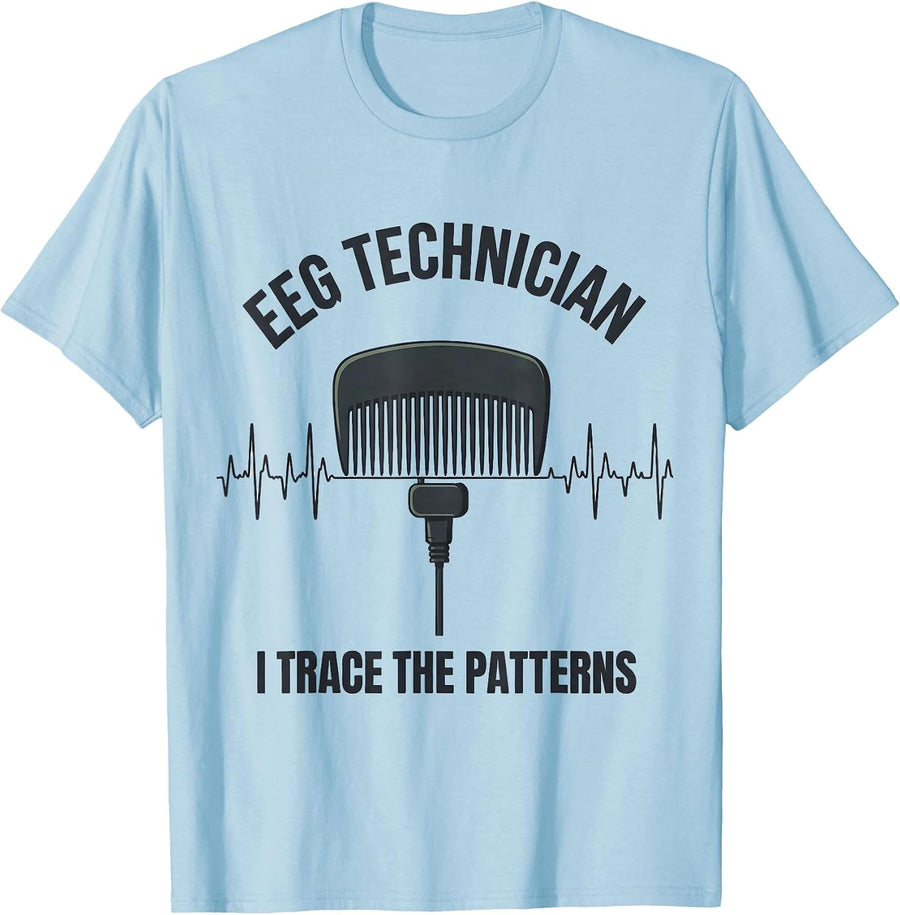 Men's EEG Technician I Trace The Patterns Allied Healthcare T-Shirt - Baby Blue